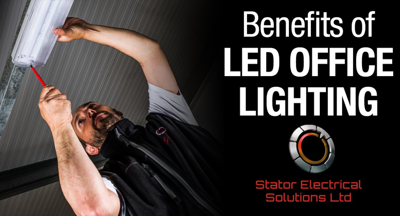 Benefits of LED Office Lighting 